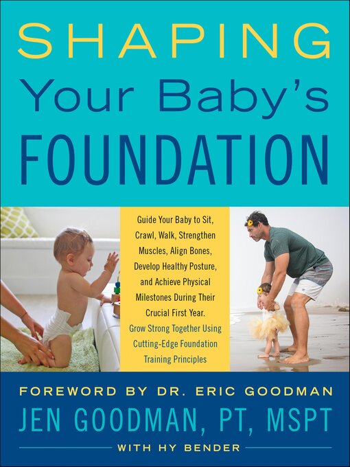 Title details for Shaping Your Baby's Foundation by Jen Goodman - Available